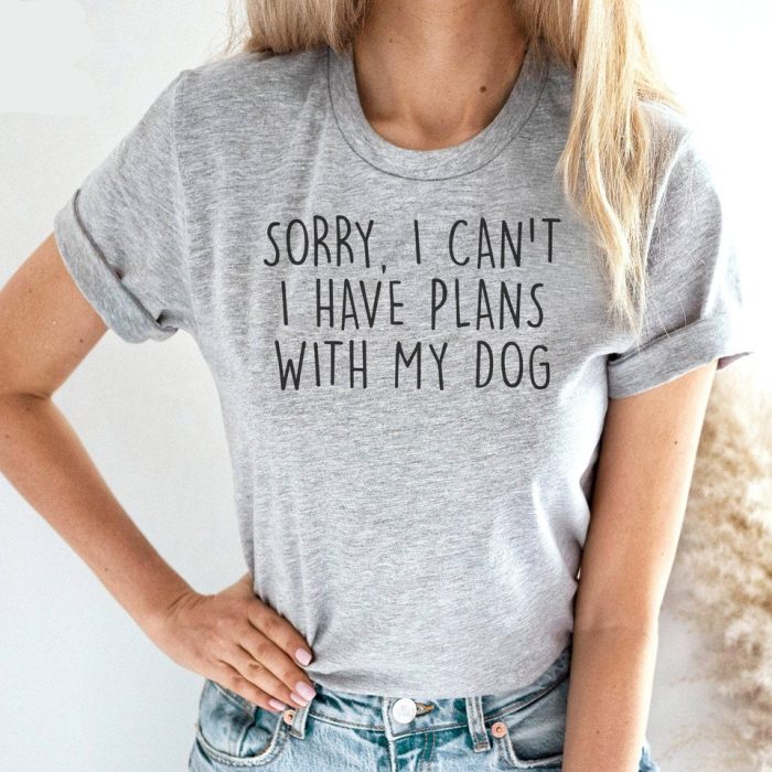 Plans With My Dog T Shirt