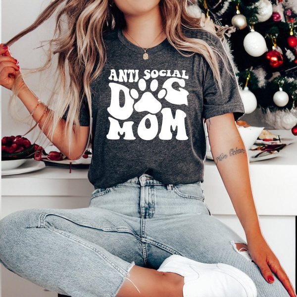 Anti Social Dog Mom Tee V7