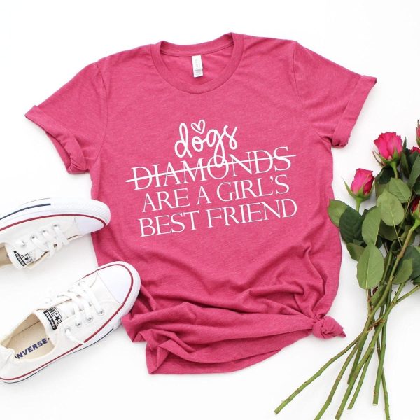 Dogs are a Girl's Best Friend Tee