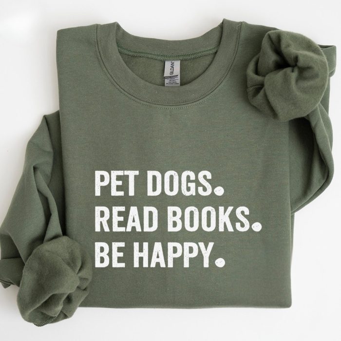 Pet Dogs Read Books Be Happy Sweater