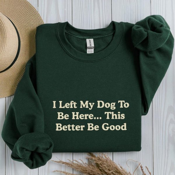 Left My Dog Sweater