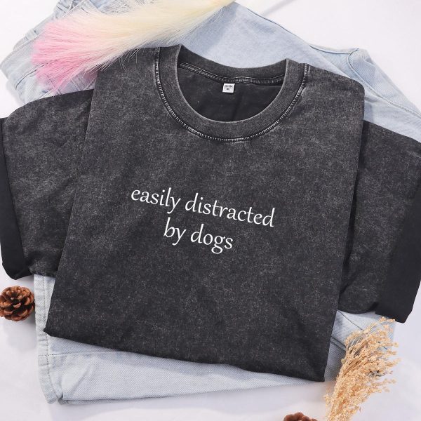 Easily Distracted By Dogs Tee V7