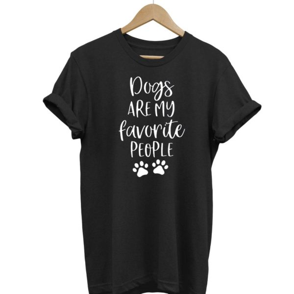 Dogs Are My Favorite People