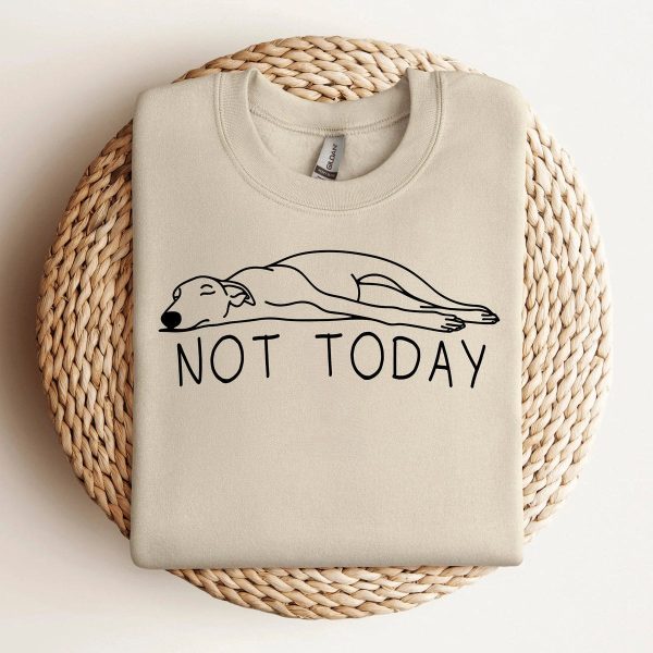 Not Today Sweater
