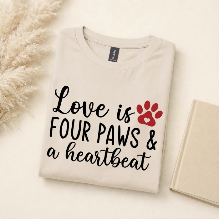 Love Is Four Paws Tee