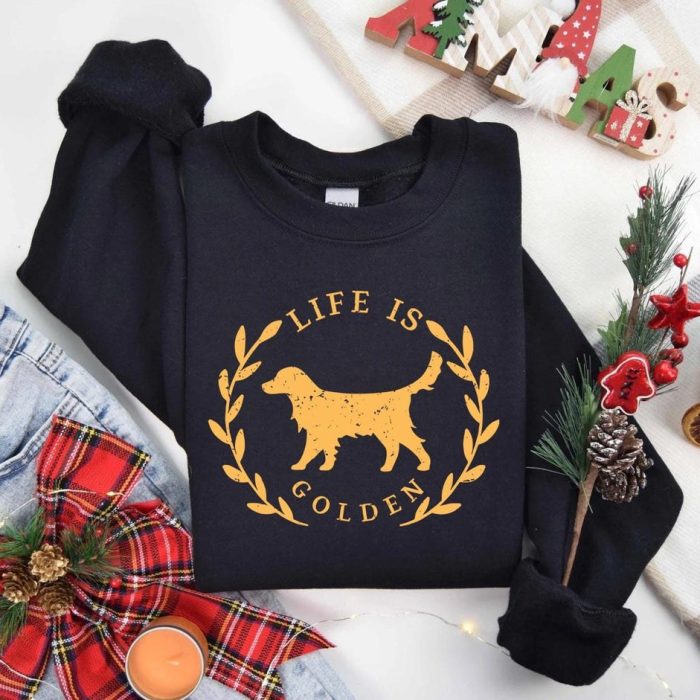 Life Is Golden Sweatshirt 4