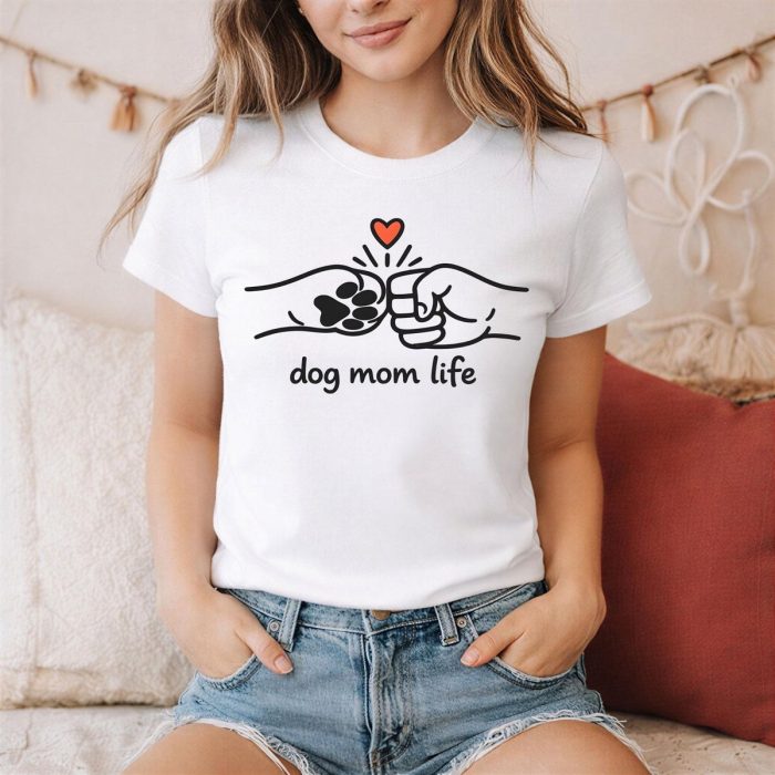 Dog Mom Life Shirt