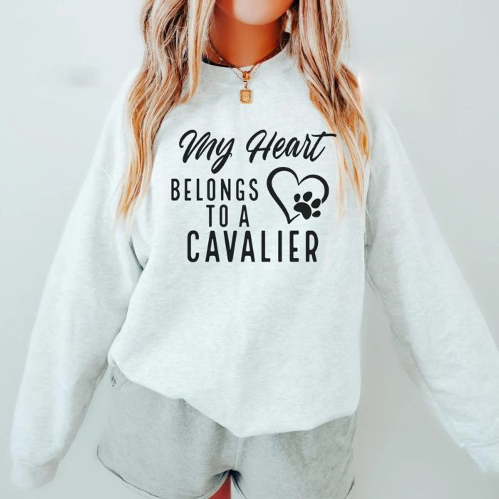 My Heart Belongs Cavalier Sweatshirt